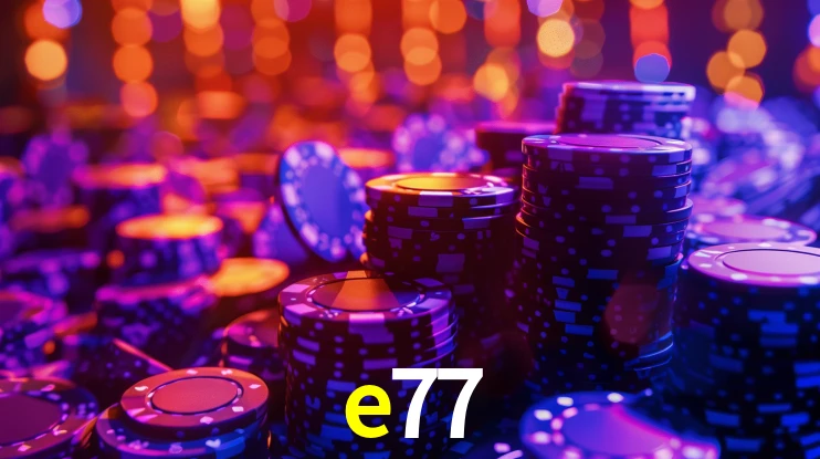 e77